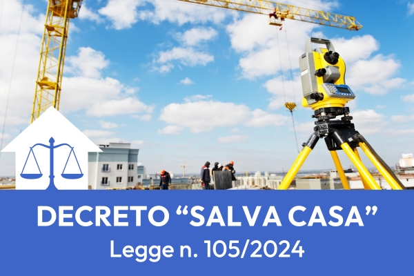 Decreto Salva Casa: tolleranze costruttive - esecutive (cod. UD296874)